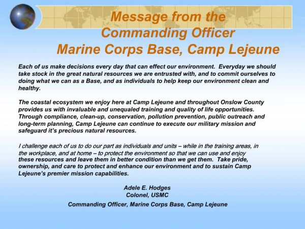 Message from the Commanding Officer Marine Corps Base, Camp Lejeune