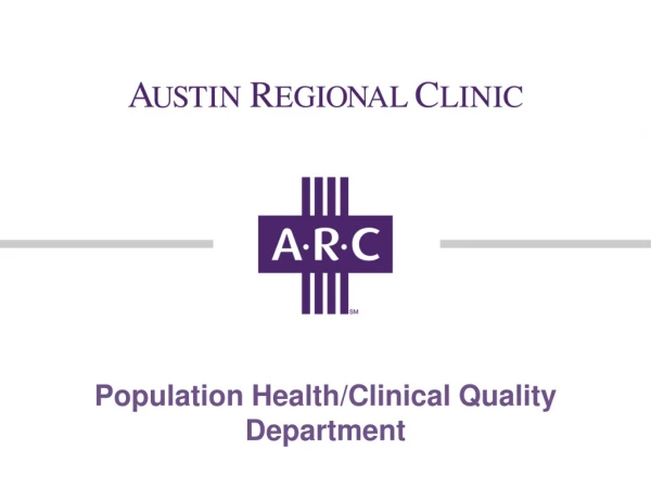 Population Health/Clinical Quality Department