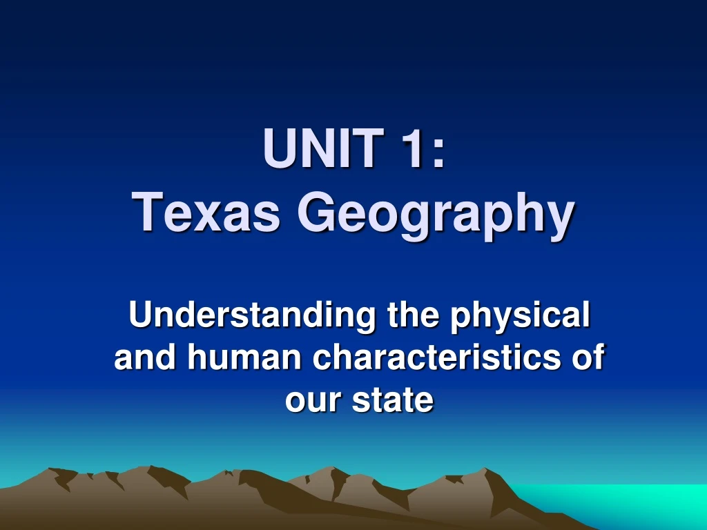 unit 1 texas geography