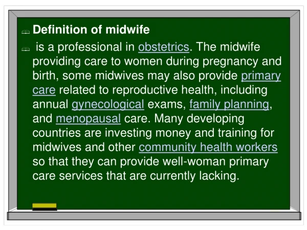 Definition of midwife