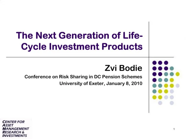 The Next Generation of Life-Cycle Investment Products