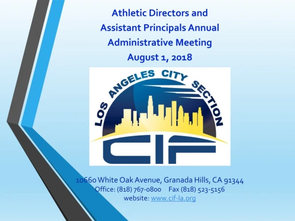 Athletic Directors and Assistant Principals Annual Administrative Meeting August 1, 2018