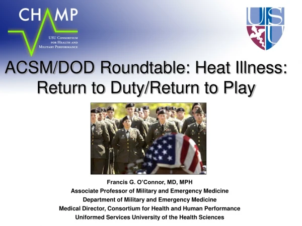 ACSM/DOD Roundtable: Heat Illness: Return to Duty/Return to Play