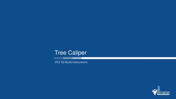 Tree Caliper