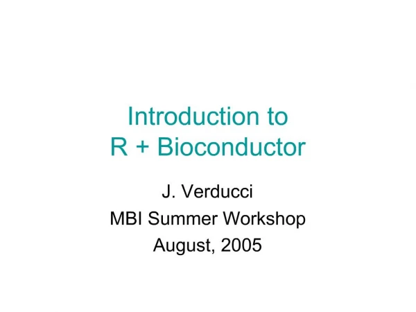 Introduction to R Bioconductor