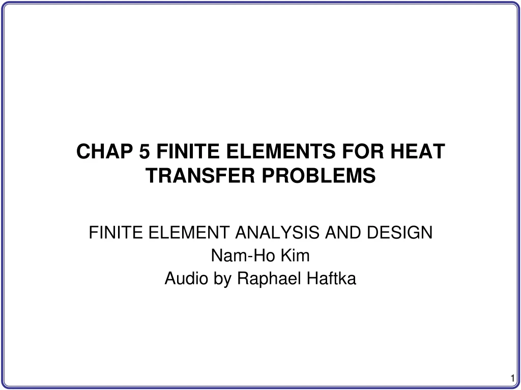 chap 5 finite elements for heat transfer problems