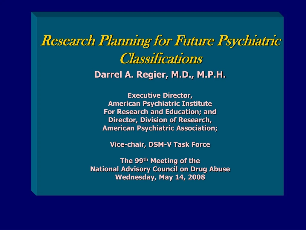 research planning for future psychiatric