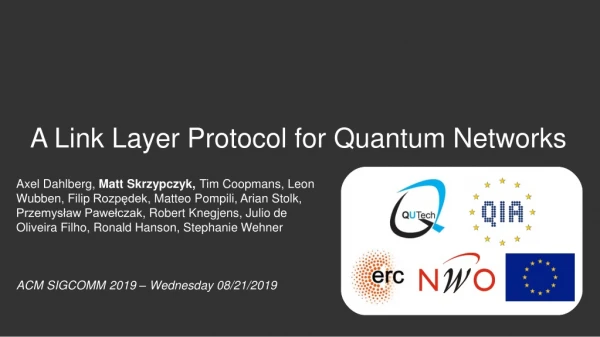 A Link Layer Protocol for Quantum Networks