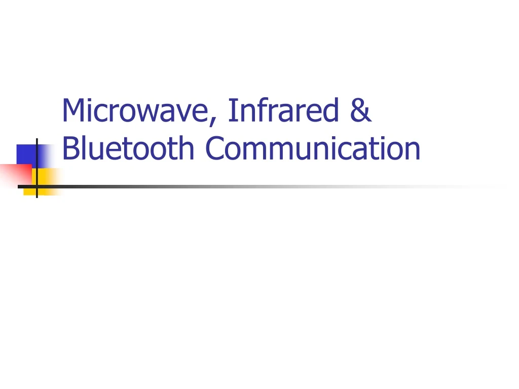 microwave infrared bluetooth communication
