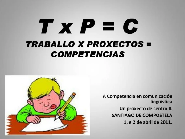T x P C TRABALLO X PROXECTOS COMPETENCIAS