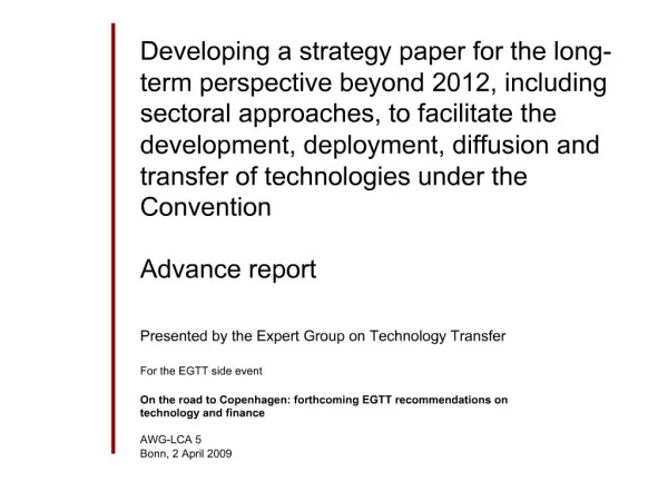 Developing a strategy paper for the long-term perspective beyond 2012, including sectoral approaches, to facilitate the