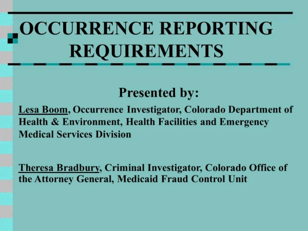 OCCURRENCE REPORTING REQUIREMENTS