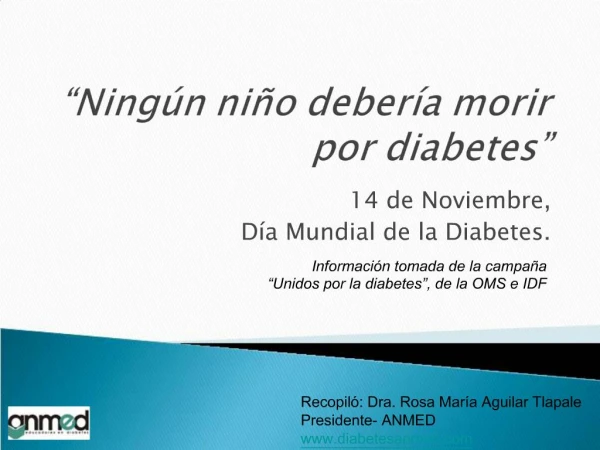 Ning n ni o deber a morir por diabetes