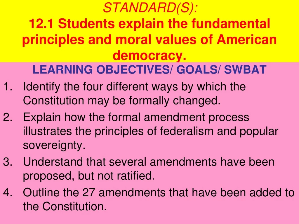 standard s 12 1 students explain the fundamental principles and moral values of american democracy