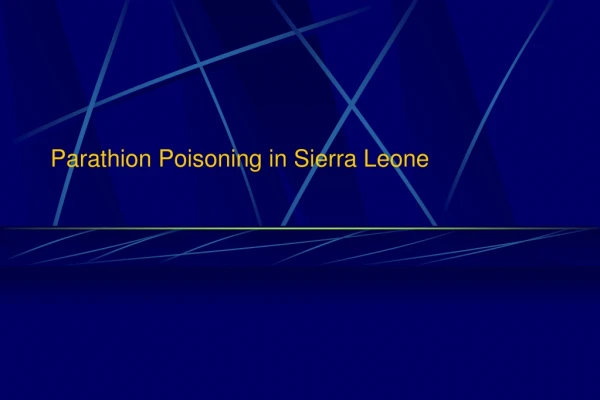 Parathion Poisoning in Sierra Leone