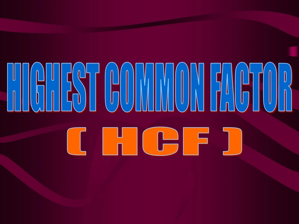 highest common factor