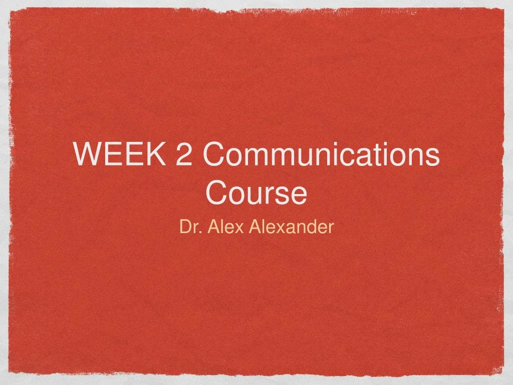 week 2 communications course