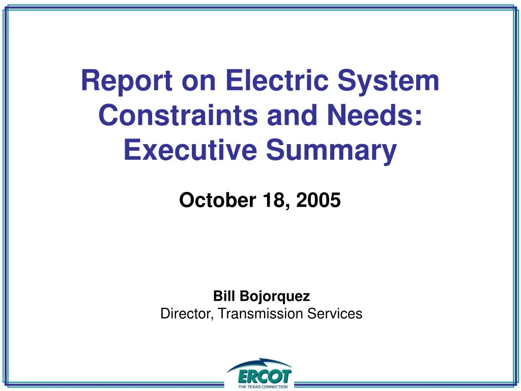 report on electric system constraints and needs