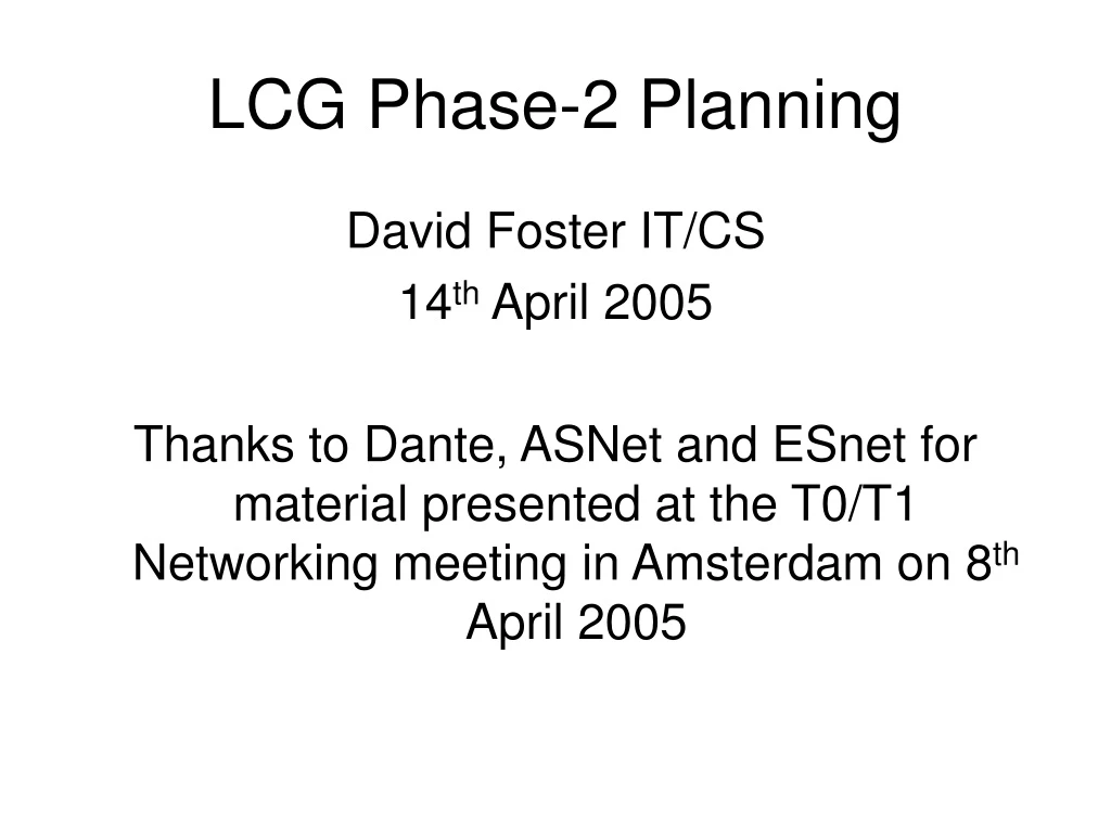 lcg phase 2 planning