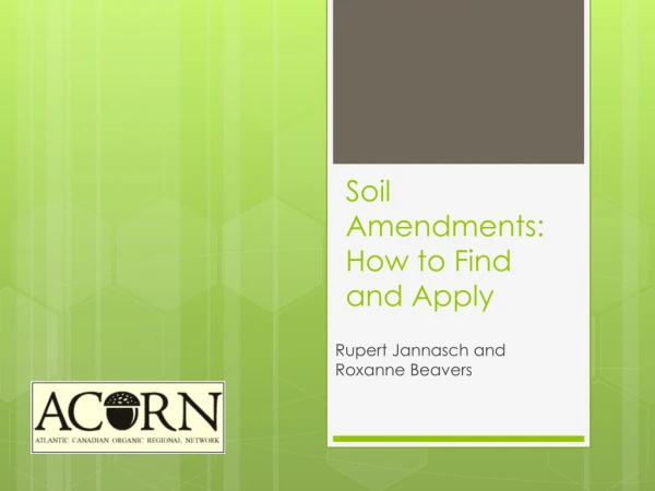 Soil Amendments: How to Find and Apply