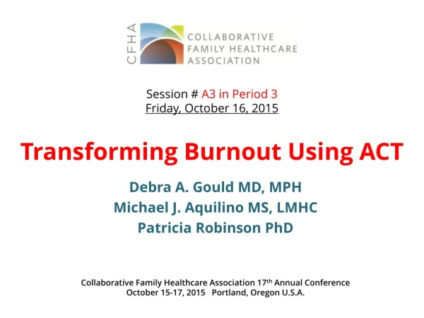 Transforming Burnout Using ACT