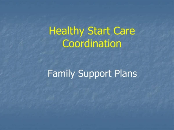 Healthy Start Care Coordination