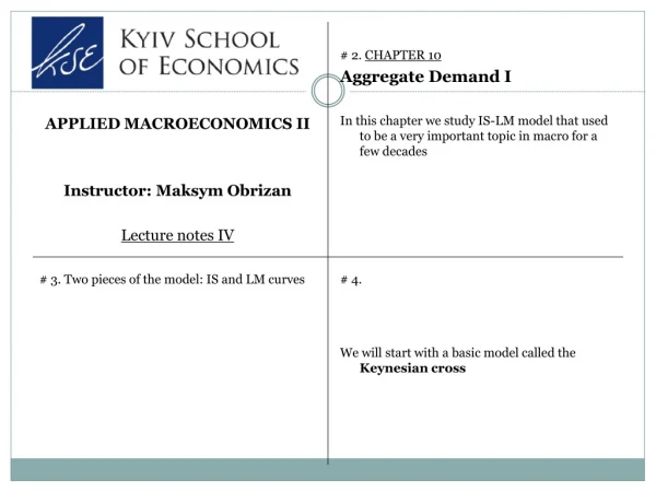 APPLIED MACROECONOMICS II Instructor: Maksym Obrizan Lecture notes IV