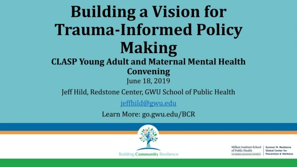 June 18 , 2019 Jeff Hild, Redstone Center, GWU School of Public Health jeffhild@gwu