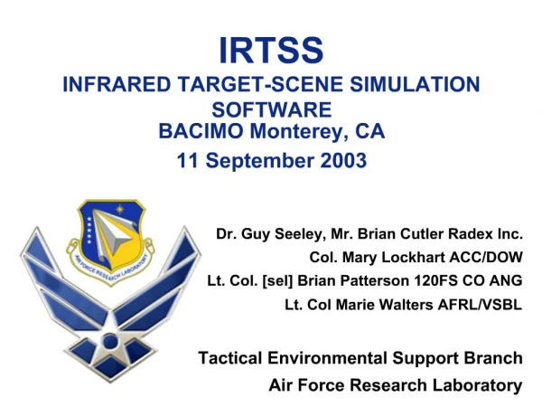 IRTSS INFRARED TARGET-SCENE SIMULATION SOFTWARE BACIMO Monterey, CA 11 September 2003