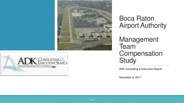 Boca Raton Airport Authority Management Team Compensation Study