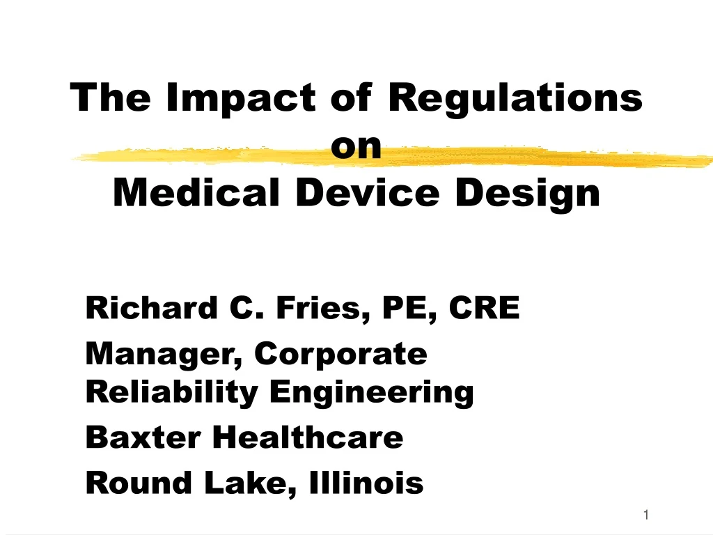 the impact of regulations on medical device design