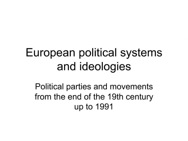 European political systems and ideologies