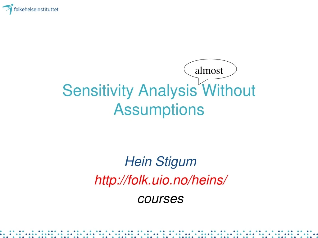 sensitivity analysis without assumptions