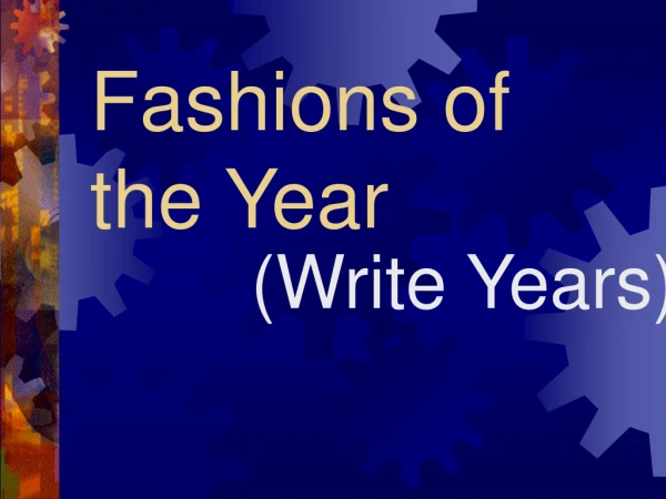 Fashions of the Year
