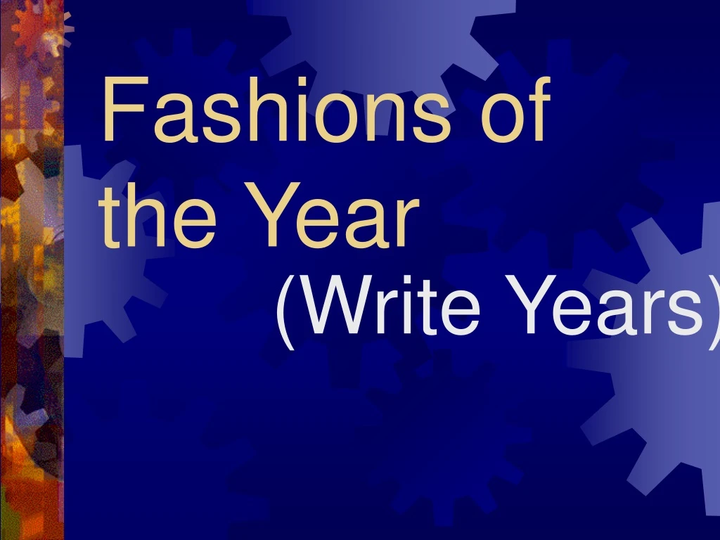 fashions of the year