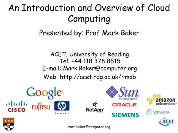 An Introduction and Overview of Cloud Computing