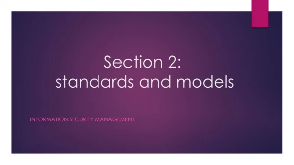 Section 2: standards and models