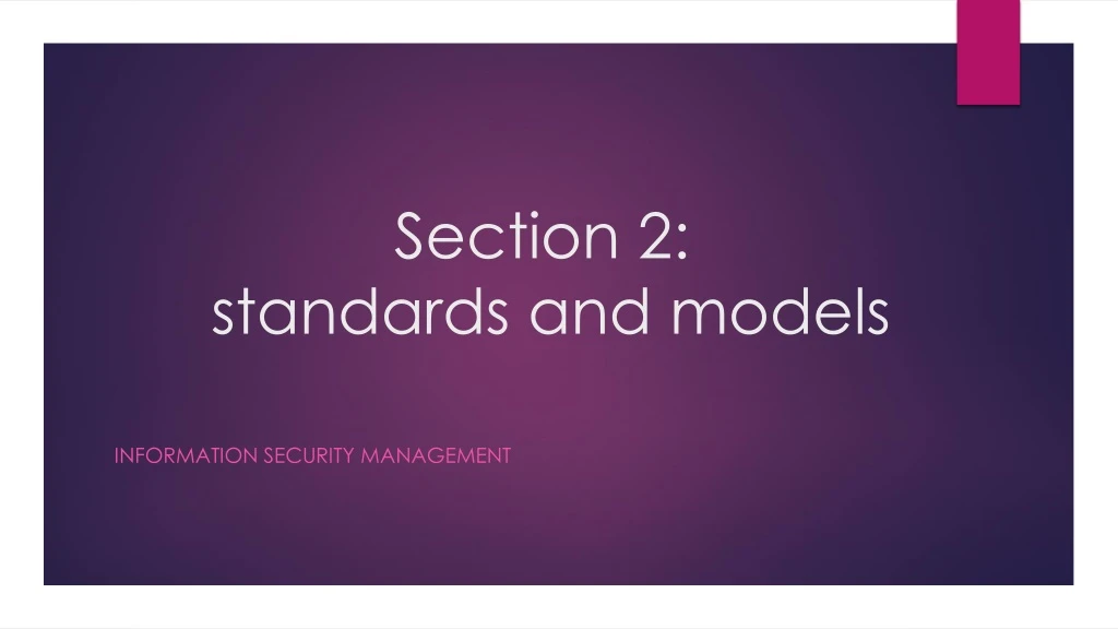 section 2 standards and models