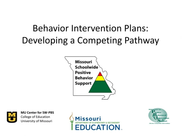 Behavior Intervention Plans: Developing a Competing Pathway