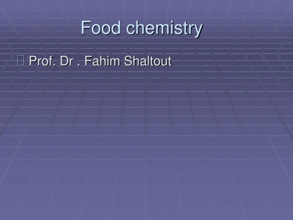 Food chemistry