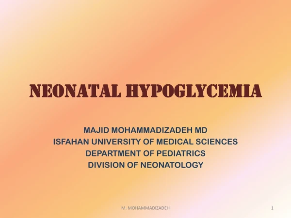 NEONATAL HYPOGLYCEMIA