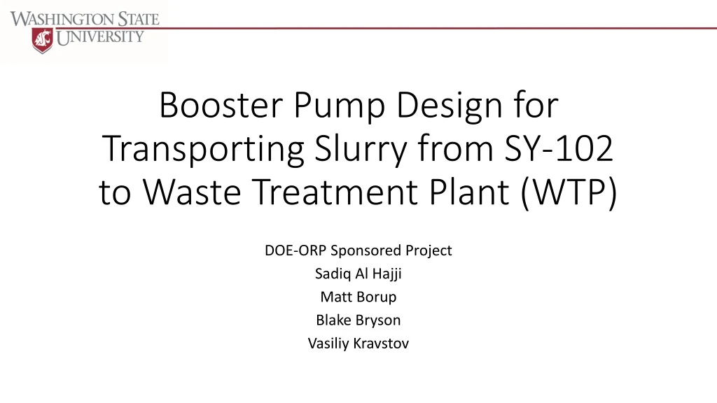 booster pump design for transporting slurry from sy 102 to waste treatment plant wtp