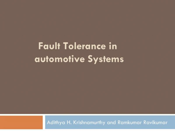 Fault Tolerance in automotive Systems