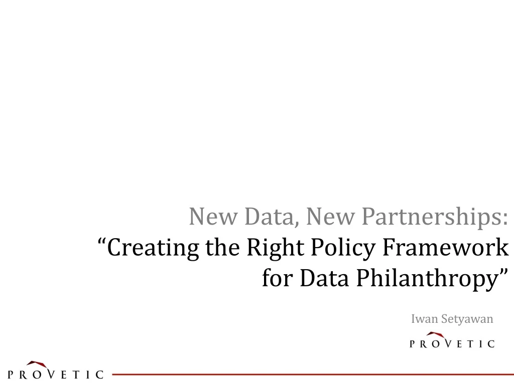 new data new partnerships creating the right policy framework for data philanthropy