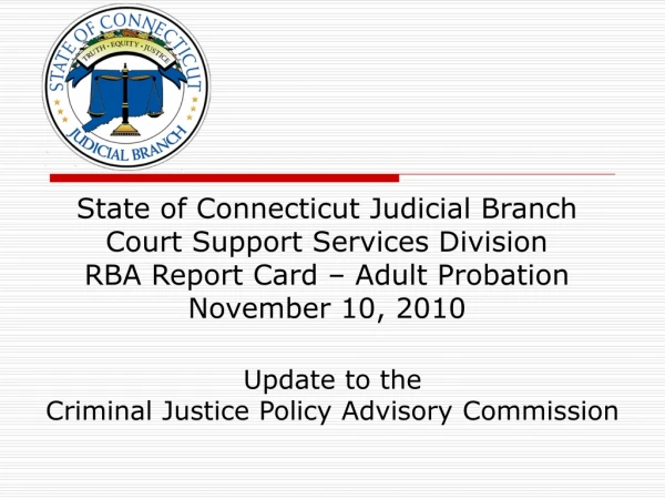 Update to the Criminal Justice Policy Advisory Commission