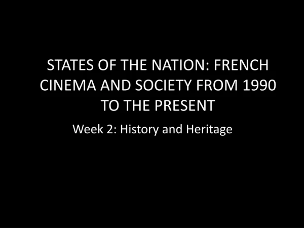 Week 2: History and Heritage