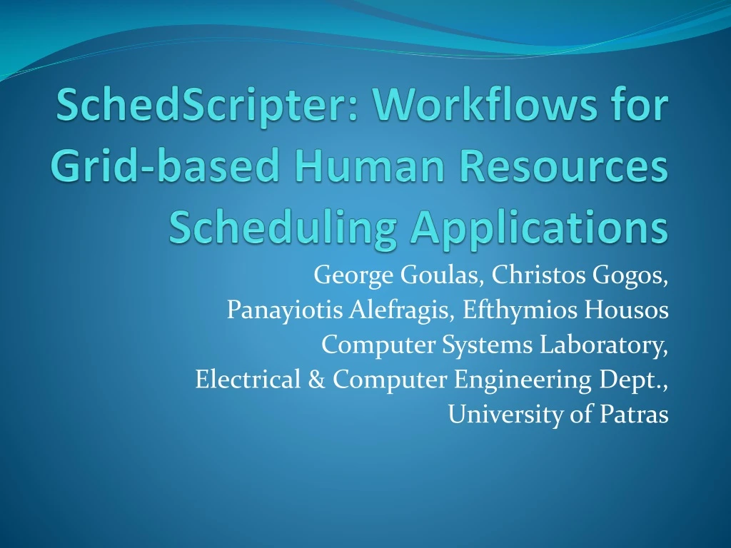 schedscripter workflows for grid based human resources scheduling applications