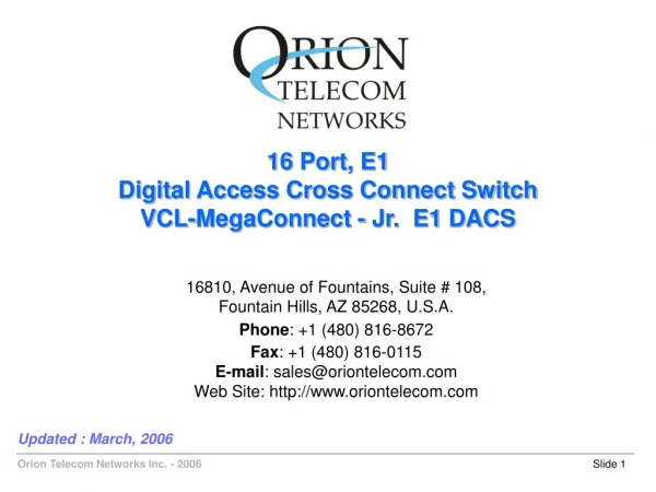 16 Port, E1 Digital Access Cross Connect Switch VCL-MegaConnect - Jr. E1 DACS