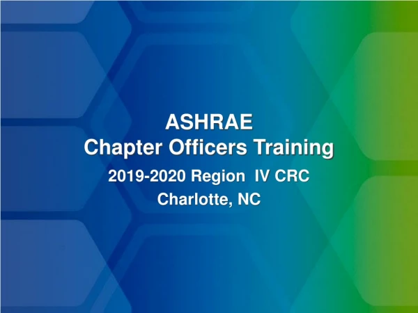 ASHRAE Chapter Officers Training