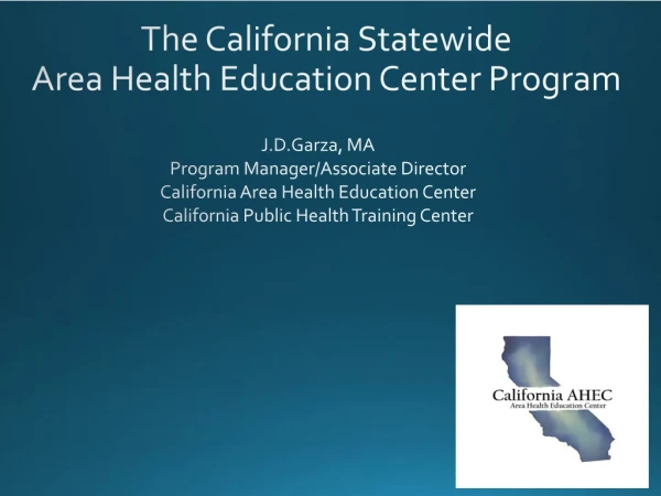 The California Statewide Area Health Education Center Program